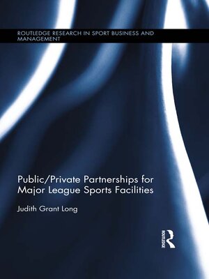 cover image of Public-Private Partnerships for Major League Sports Facilities